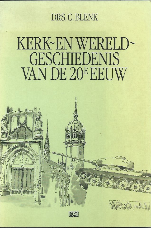 Kerk- en wereldgeschiedenis van de 20e eeuw