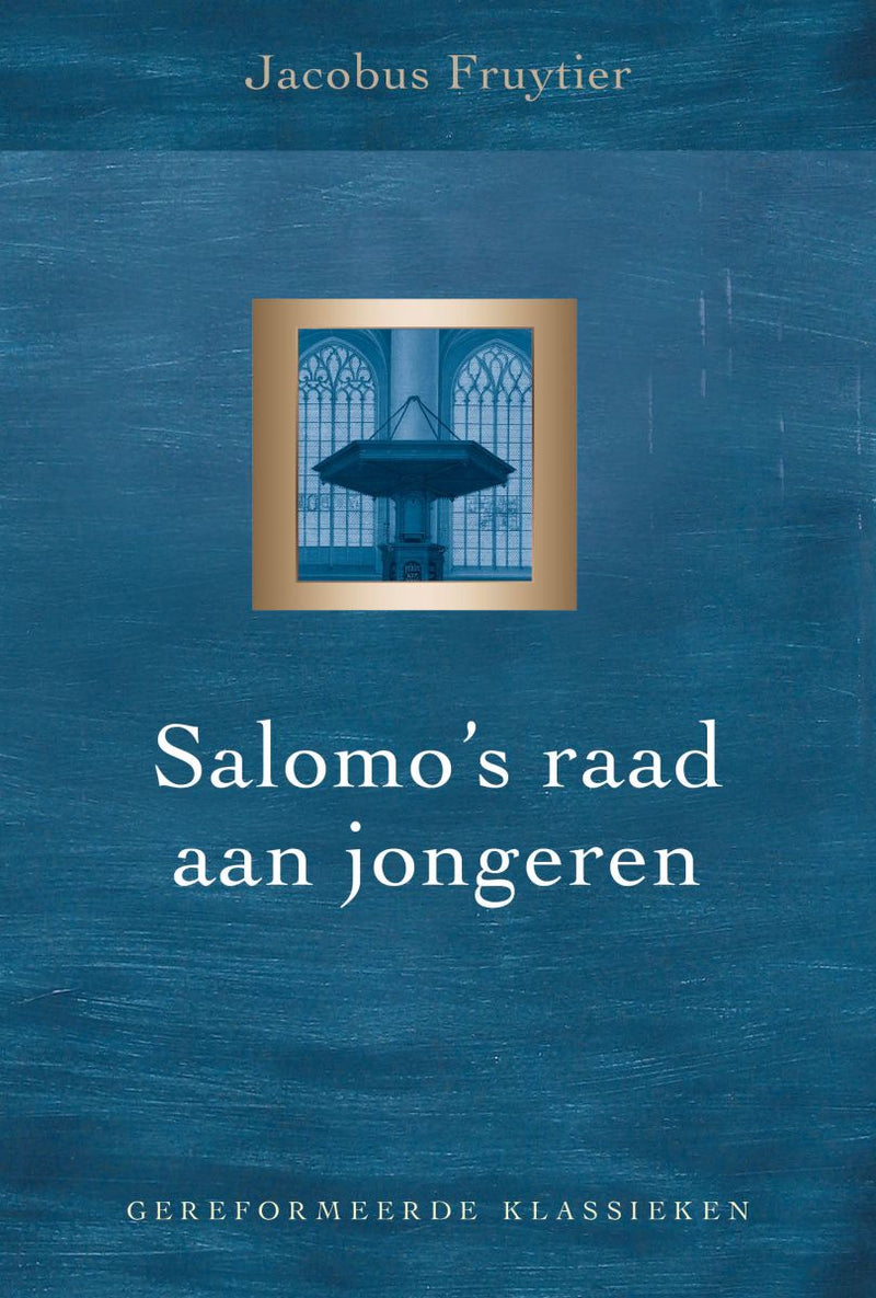 Salomo’s raad aan jongeren