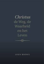 Christus de Weg, de Waarheid en het Leven