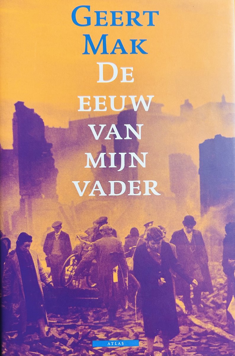 De eeuw van mijn vader