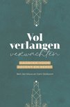 Vol verlangen verwachten