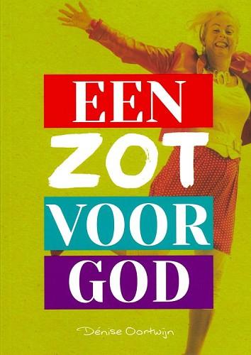 Zot voor God