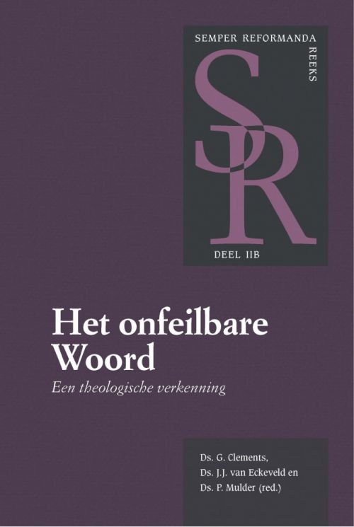 Het onfeilbare Woord (2B)