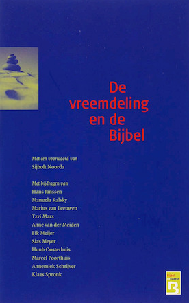 De Vreemdeling En De Bijbel (tweedehands)