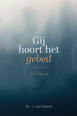 Gij hoort het gebed