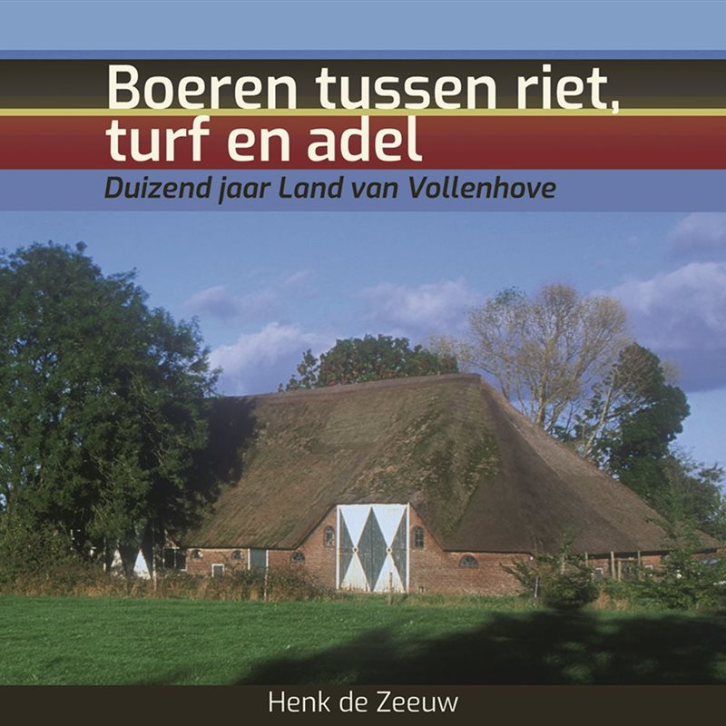 Boeren tussen riet, turf en adel