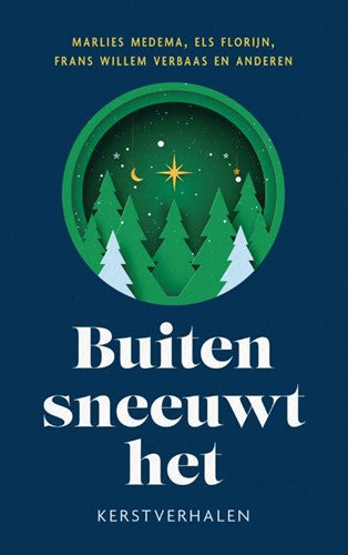 Buiten sneeuwt het (Kerstverhalen)