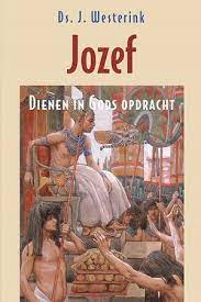 Jozef - dienen in Gods opdracht - deel 2