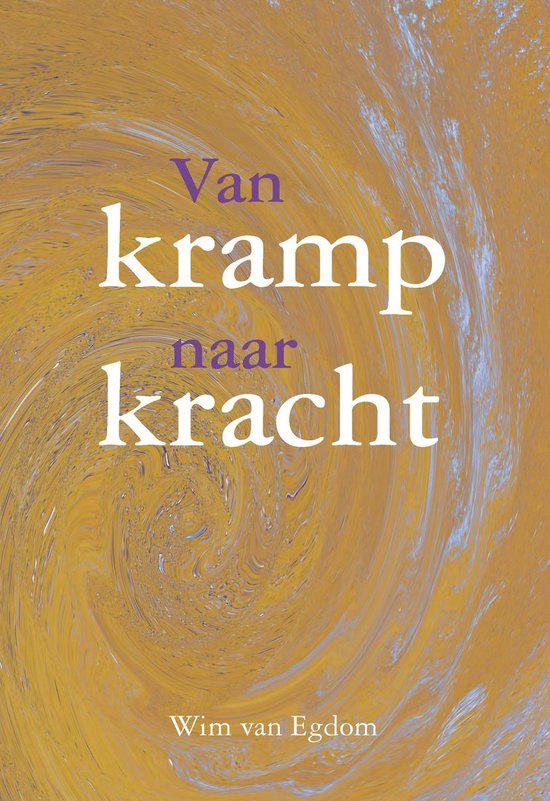 Van kramp naar kracht.