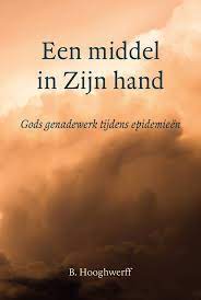 Een middel in Zijn hand