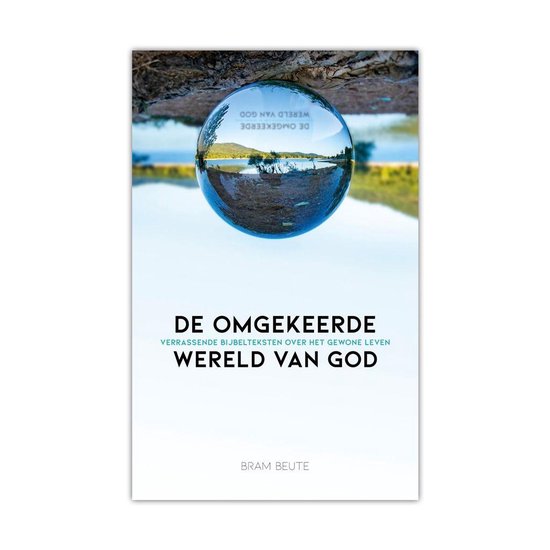 De Omgekeerde Wereld Van God