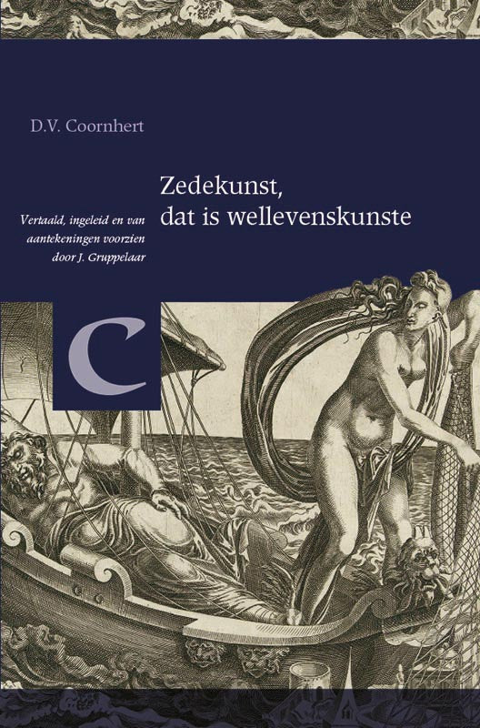 Zedekunst, dat is wellevenskunste (1586)